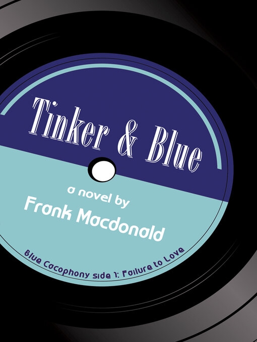 Title details for Tinker and Blue by Frank Macdonald - Wait list
